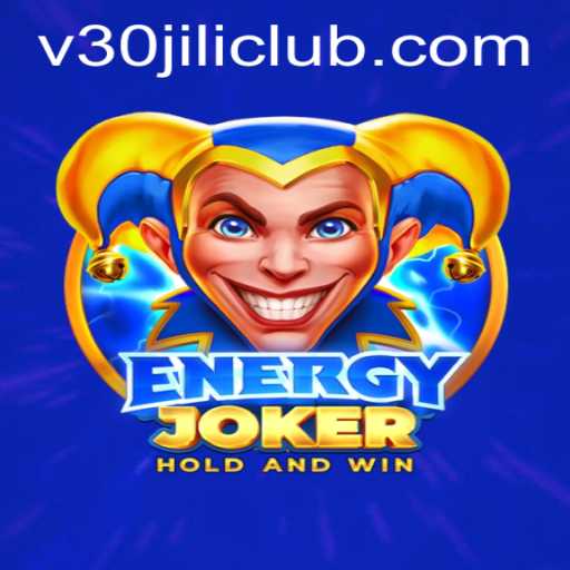 Exploring the Dynamic World of EnergyJoker and 30JILI Club