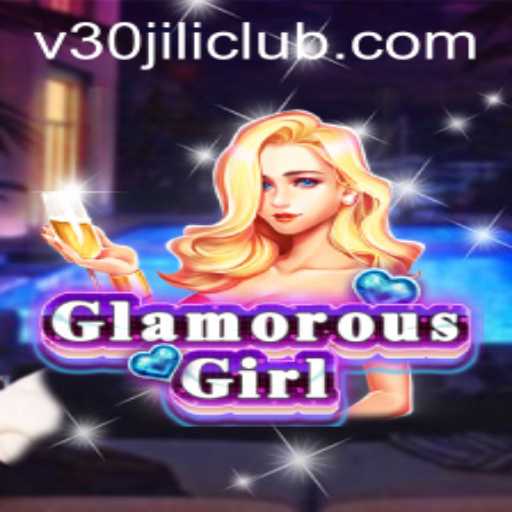 Unveiling the Enchanting World of GlamorousGirl: A Detailed Insight into the 30JILI Club