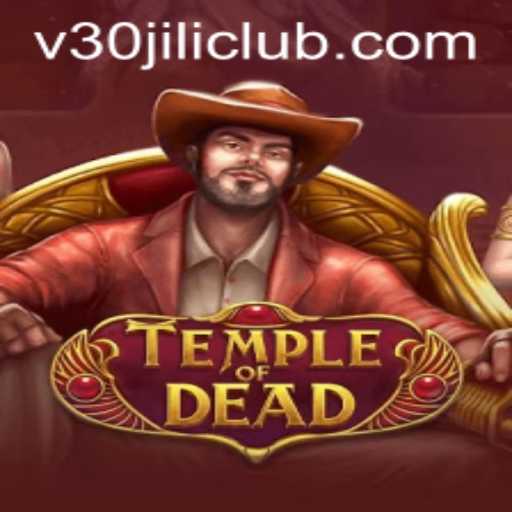 TempleofDead and the 30JILI Club: A Journey Through Sacred Gaming Realms